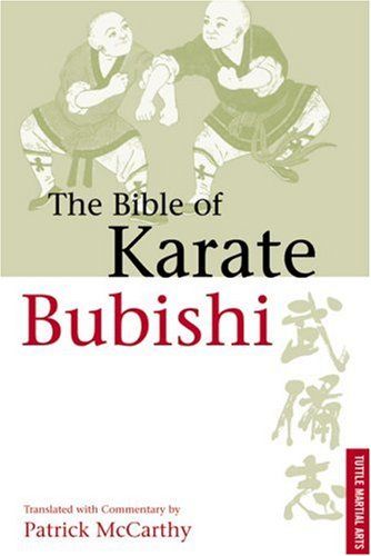 THE BIBLE OF KARATE BUBISHI by Patrick McCarthy