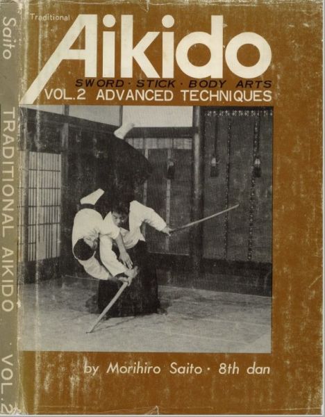 M.Saito-Traditional Aikido Vol.2-Advanced Techniques