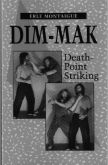 Dim-Mak Death-Point Striking - Erle Montaigue