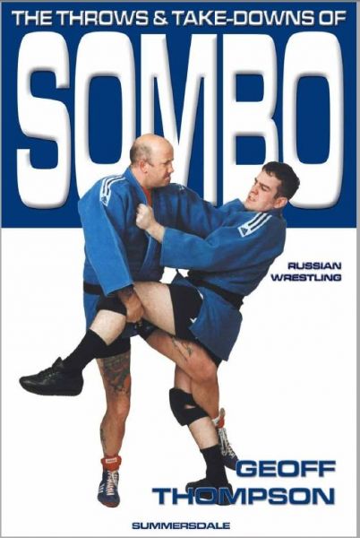 The Throws and Takedowns of Sambo - Geoff Thompson